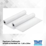 Papel Sublimático Epson UltraPrint 90 – 1,60X250mt