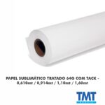 PAPEL SUBLIMÁTICO TRATADO 64G COM TACK – 0,610mt / 0,914mt / 1,10mt / 1,60mt